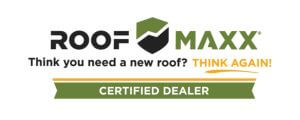 Dave Hart Certified Dealer for Roof Maxx 